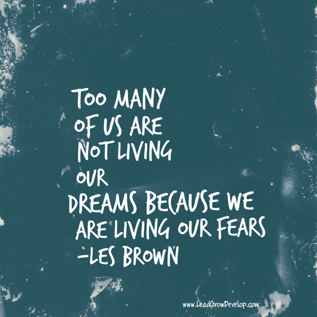 fear-quote-les-brown