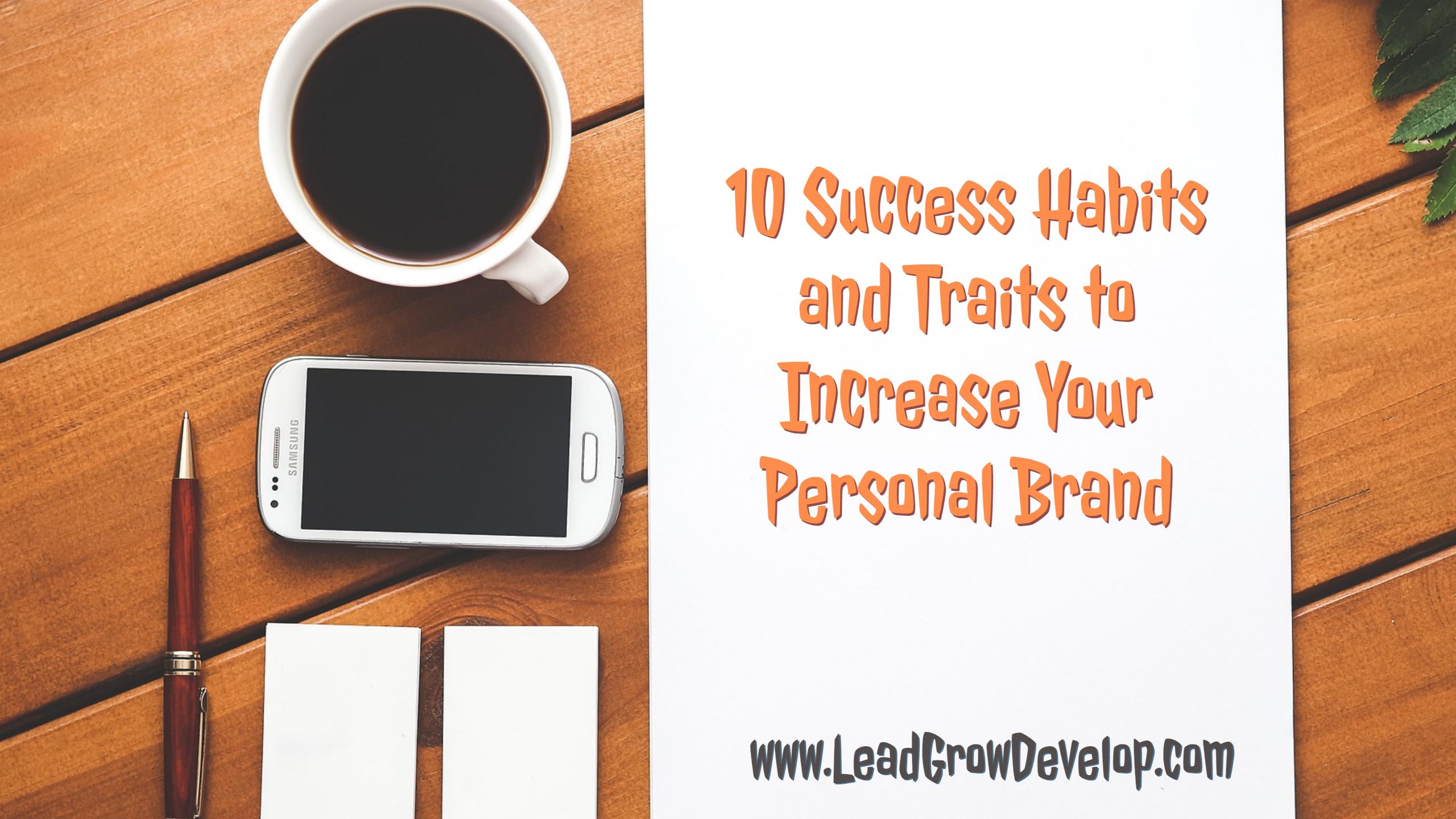 10-success-habits-and-traits-to-increase-your-personal-branding