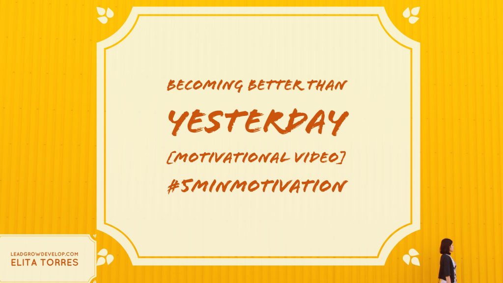 becoming-better-than-yesterday