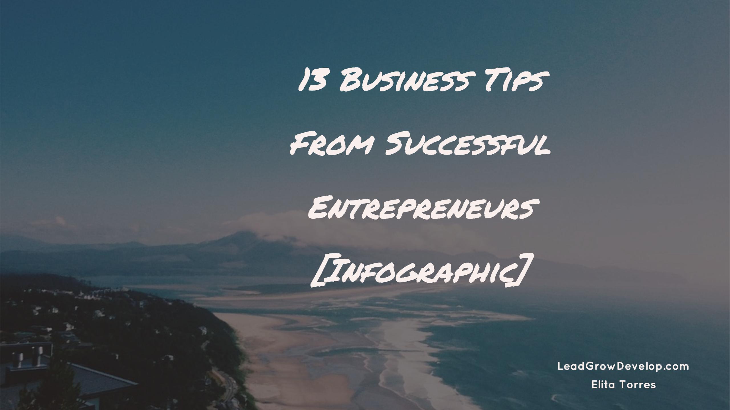 13-business-tips-from-successful-entrepreneurs-infographic