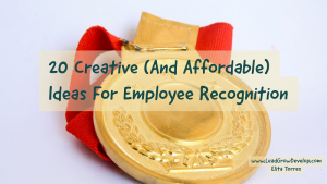 20 Creative (And Affordable) Ideas For Employee Recognition - Lead Grow ...