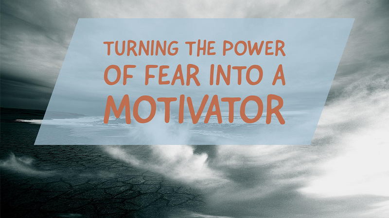 fear-as-a-motivator