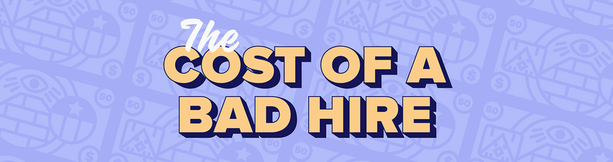 costs-of-a-bad-hire