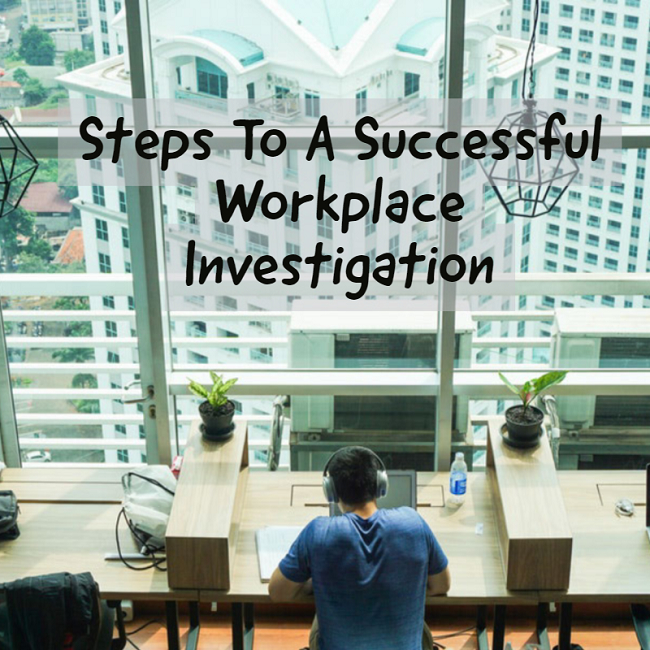 Steps To A Successful Workplace Investigation [Slideshare] - Lead Grow