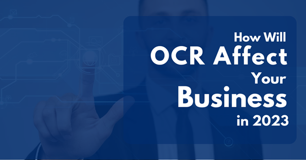 OCR affect your business