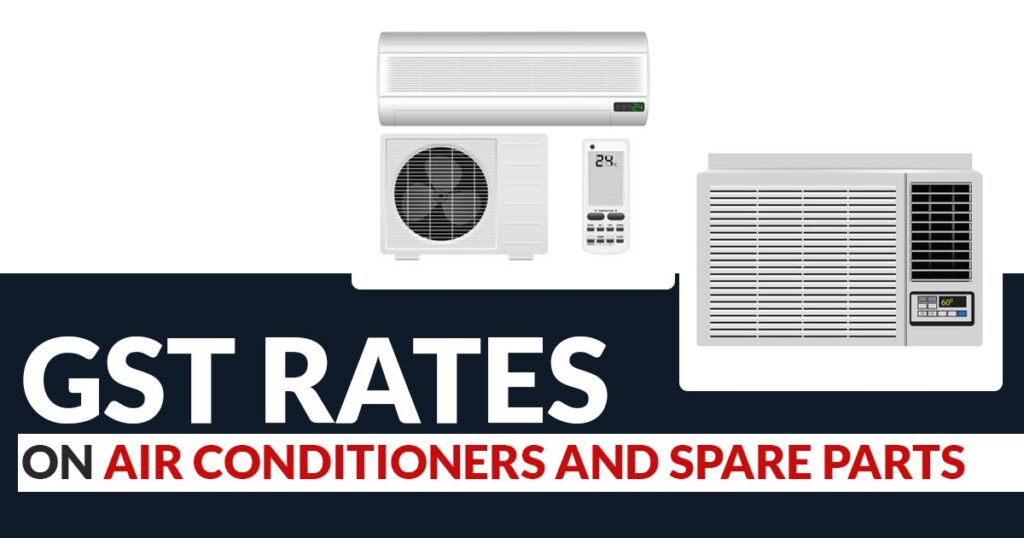 gst-rates-on-air-conditioners-and-spare-parts - Lead Grow Develop - Business, Technology, Personal Development gst-rates-on-air-conditioners-and-spare-parts