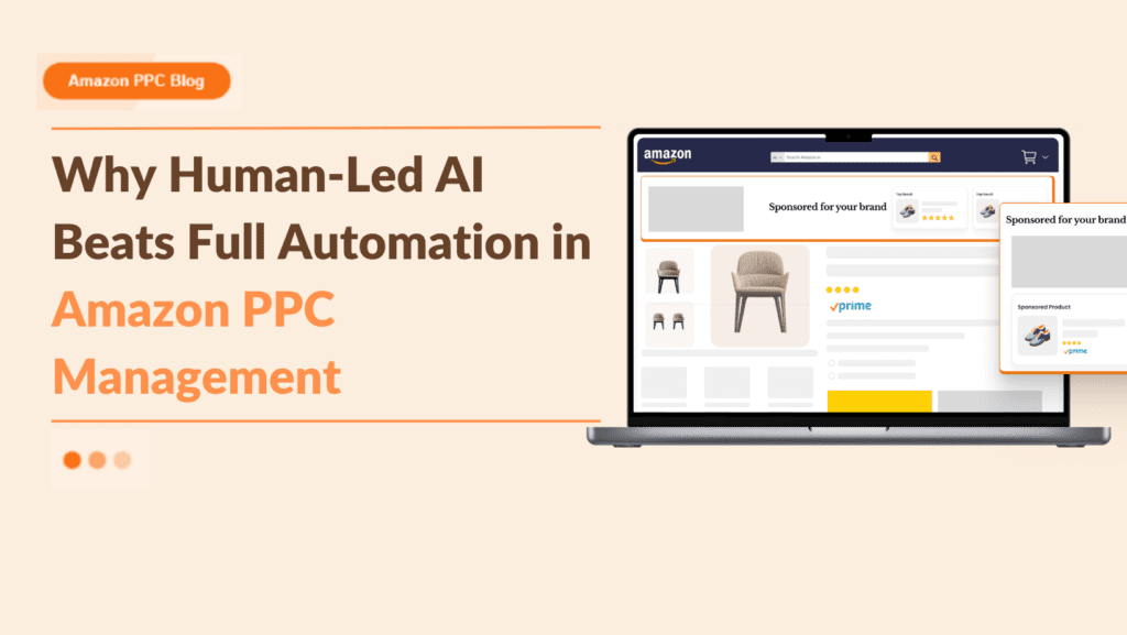 image - Lead Grow Develop - Business, Technology, Personal Development Blog hero announcing 'Why Human-Led AI Beats Full Automation in Amazon PPC Management' with a laptop UI mockup on a peach background.